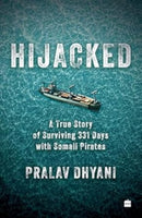 Hijacked : A True Story of Surviving 331 Days with Somali Pirates-9789365699326