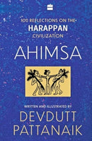 Ahimsa : 100 Reflections on Harappan Civilization-9789365699371