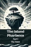 The Island Pharisees Part I the Town-9789365784367