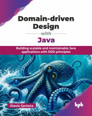 Domain-driven Design with Java : Building scalable and maintainable Java applications with DDD principles-9789365894462