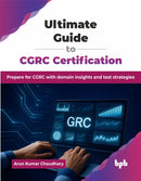 Ultimate Guide to CGRC Certification : Prepare for CGRC with domain insights and test strategies-9789365894851