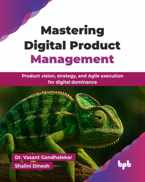 Mastering Digital Product Management