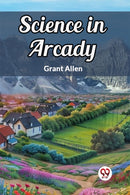 Science in Arcady (Edition2024)