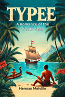 Typee A Romance Of The South Seas-9789368097013