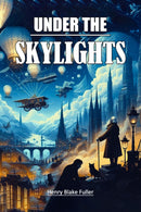 Under the Skylights (Edition2024)