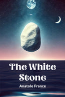The White Stone (Edition2024)-9789369073139