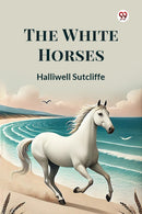 The White Horses-9789369075638