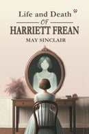 Life and Death of Harriett Frean-9789369079360