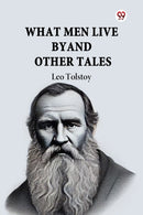 What Men Live by and Other Tales-9789369422296