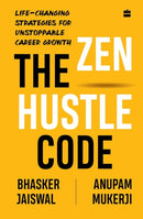 The Zen Hustle Code