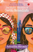 The Higher Education of Geetika Mehendiratta-9789370030947