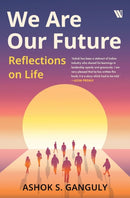 We Are Our Future