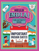 Hello India! Fun India : Activity Book: Important Indian Dates-9789371972406