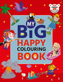 My Big Happy Colouring Book