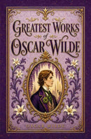Greatest Works of Oscar Wilde
