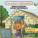 Nanha Mooshak Solves the Problem