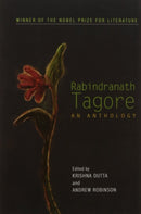 Rabindranath Tagore : An Anthology