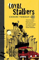 Loyal Stalkers