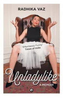 Unladylike : A Memoir-9789383064175
