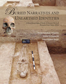 Buried Narratives and Unearthed Identities