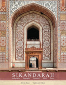 Sikandarah: : Geometry, Calligraphy, Epigraphy, Islimi, Poetry-9789383419814