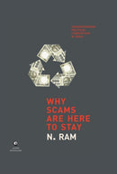 WHY SCAMS ARE HERE TO STAY : Understanding Political Corruption in India-9789384067311