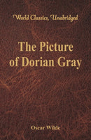 The Picture of Dorian Gray : (World Classics, Unabridged)-9789386101389