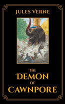 The Demon of Cawnpore
