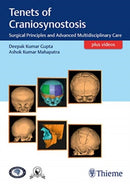 Tenets of Craniosynostosis : Surgical Principles and Advanced Multidisciplinary Care-9789386293565