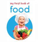My First Book of Food : First Board Book-9789386538499