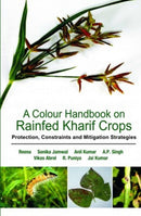 A Colour Handbook on Rainfed Rabi Crops : Protection, Constraints and Mitigation Strategies-9789386546692