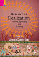 Research as Realization : Science, Spirituality and Harmony-9789386552174
