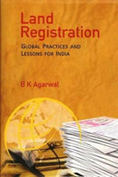 Land Registration : Global Practices and Lessons for India-9789386618863