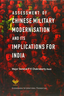 Assessment of Chinese Military Modernisation and Its Implications for India-9789386618917