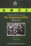 Third Battalion The Rajputana Rifles `Waffadar Paltan' : Volume 1, 1818-1920-9789386618924