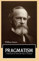 Pragmatism a New Name for Some Old Ways of Thinking-9789387867284