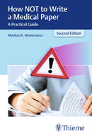 How not to Write a Medical Paper : A Practical Guide-9789388257084
