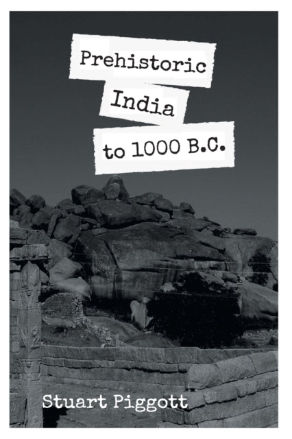 Prehistoric India to 1000 B.C-9789388694490
