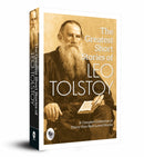 Greatest Short Stories of Leo Tolstoy : Collectable Edition , The