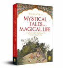 Mystical Tales For A Magical Life : 11 Unheard Fantastic Vedic Stories