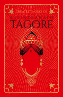 Greatest Works of Rabindranath Tagore-9789389053364
