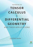 Textbook Of Tensor Calculus And Differential Geometry  And Their Applications