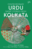 Contemporary Urdu Short Stories from Kolkata-9789389136906