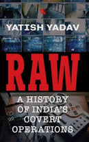 RAW : : A History of India's Covert Operations-9789389648096