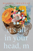 It''s All in Your Head, M