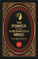 The Power of Your Subconscious Mind