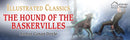 Illustrated Classics - The Hound of the Baskervilles: Abridged Novels With Review Questions (Hardback)