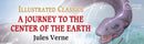 Illustrated Classics - Journey To The Center of The Earth: Abridged Novels With Review Questions (Hardback)