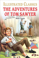The Adventures of Tom Sawyer : llustrated Children Classic : English Novel With Review Questions-9789389931563