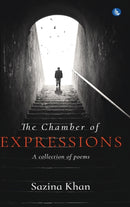 The Chamber of Expressions : A collection of poems-9789389932775